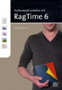 Schulz, Detlef: Professionell arbeiten mit RagTime 6.x