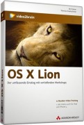 OS X Lion: Der umfassende Einstieg mit vertiefenden Workshops, DVD-ROM Mac/PC