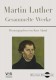 Martin Luther: Gesammelte Werkel, CD-ROM-Version Mac/PC